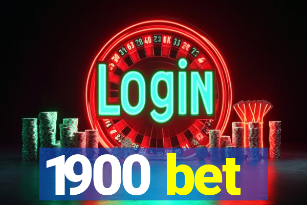 1900 bet